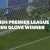 EPL Golden Glove Odds, Favorites, and Predictions for 2025-26
