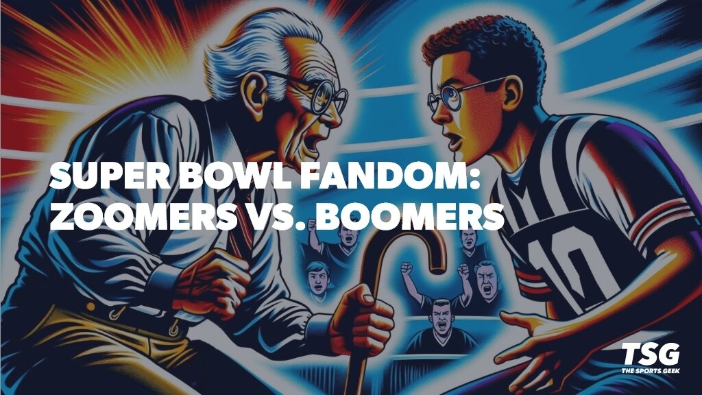 Super Bowl Fans Zoomers versus Boomers