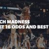 2025 Sweet 16 Predictions and Betting Odds for March Madness