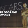 Early 2026 Academy Awards Odds: Who’s Winning an Oscar?