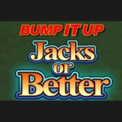 Bump It Up Jacks or Better