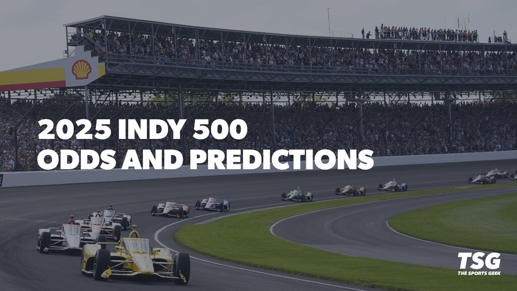 2025 Indy 500 Odds, Favorites, and Betting Predictions
