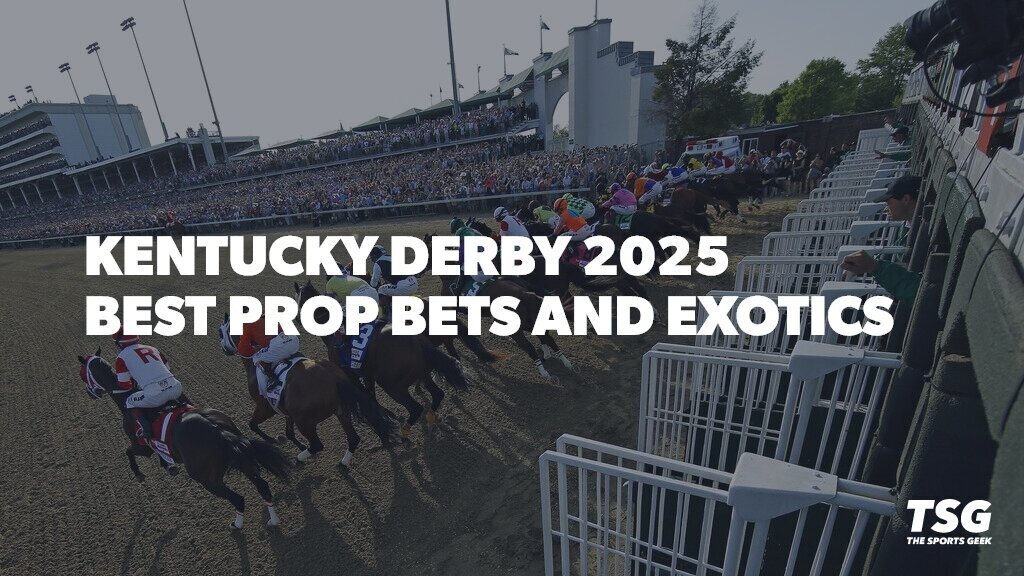 Kentucky Derby 2025 props bets and exotic wagers.