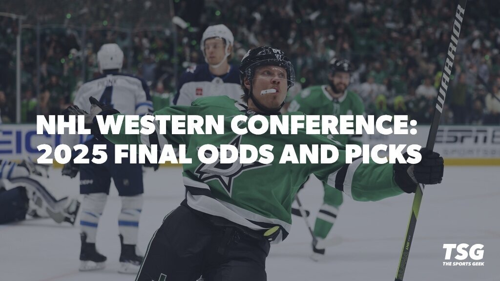 2025 NHL Western Conference Final Odds, Predictions, Best Bets