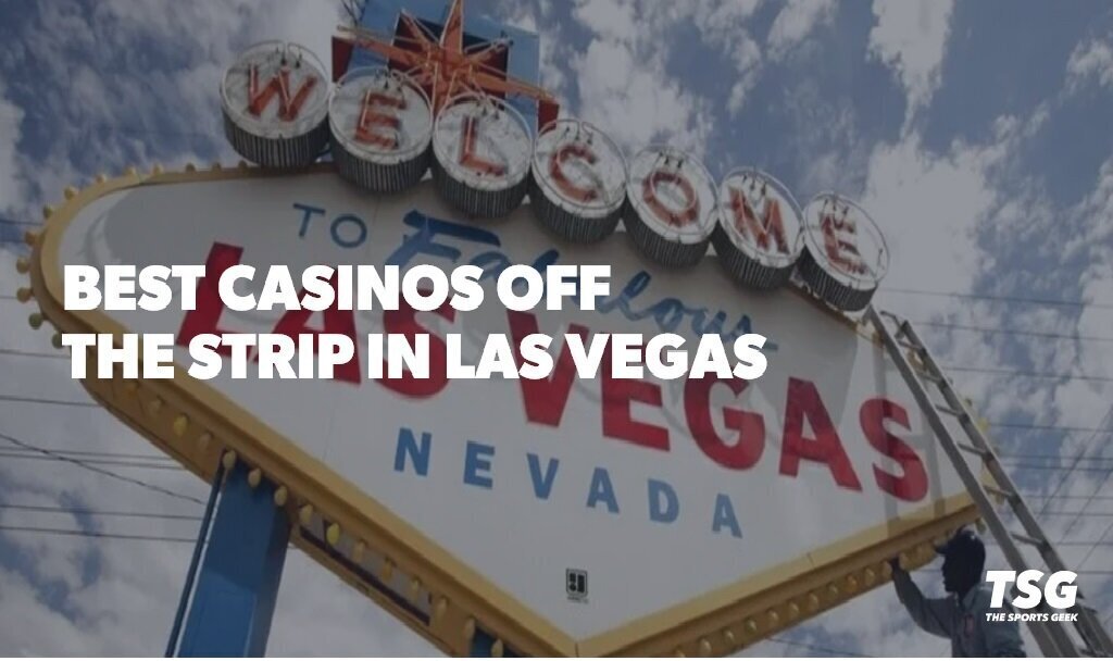 Best Casinos off the Strip in Las Vegas