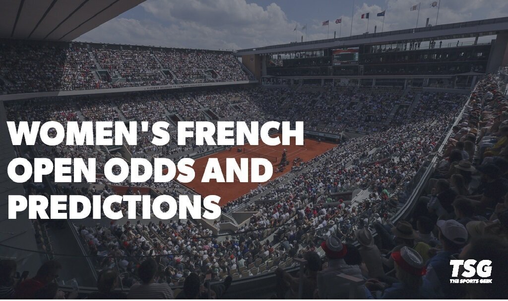 Women's French Open odds and predictions