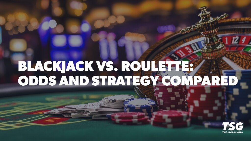 Blackjack vs Roulette