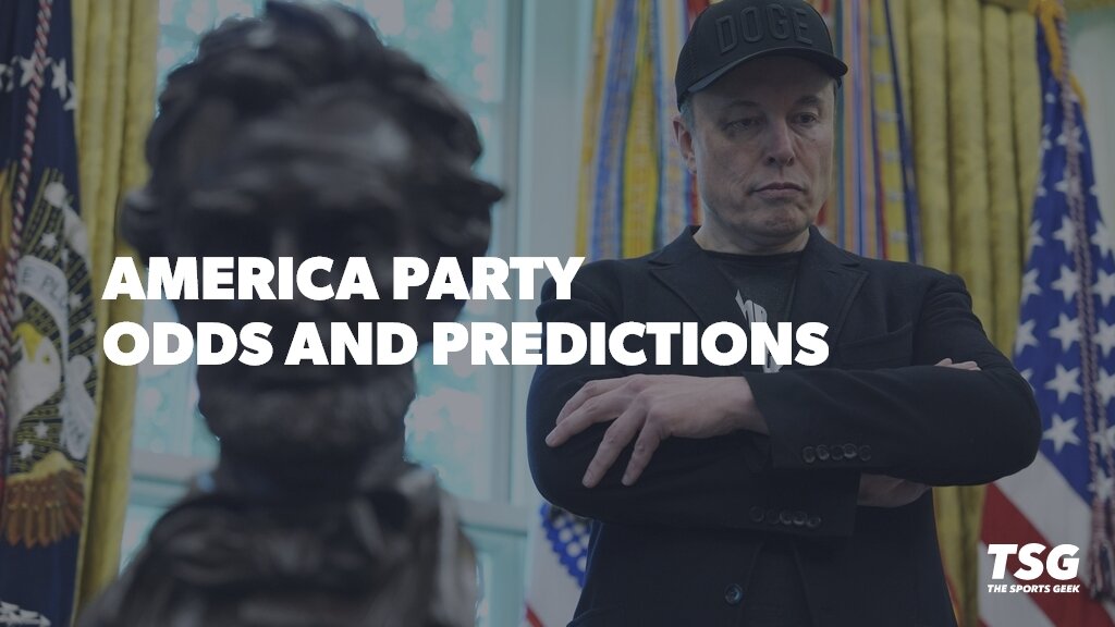 America Party Odds, Predictions, Prop Bets