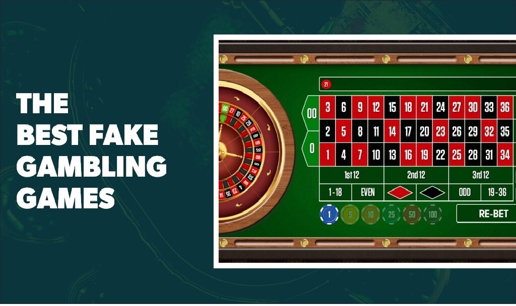 Best Fake Gambling Games