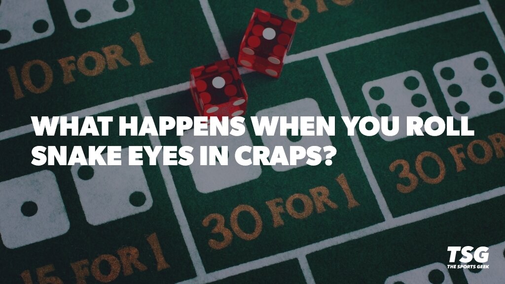 Craps Snake Eyes