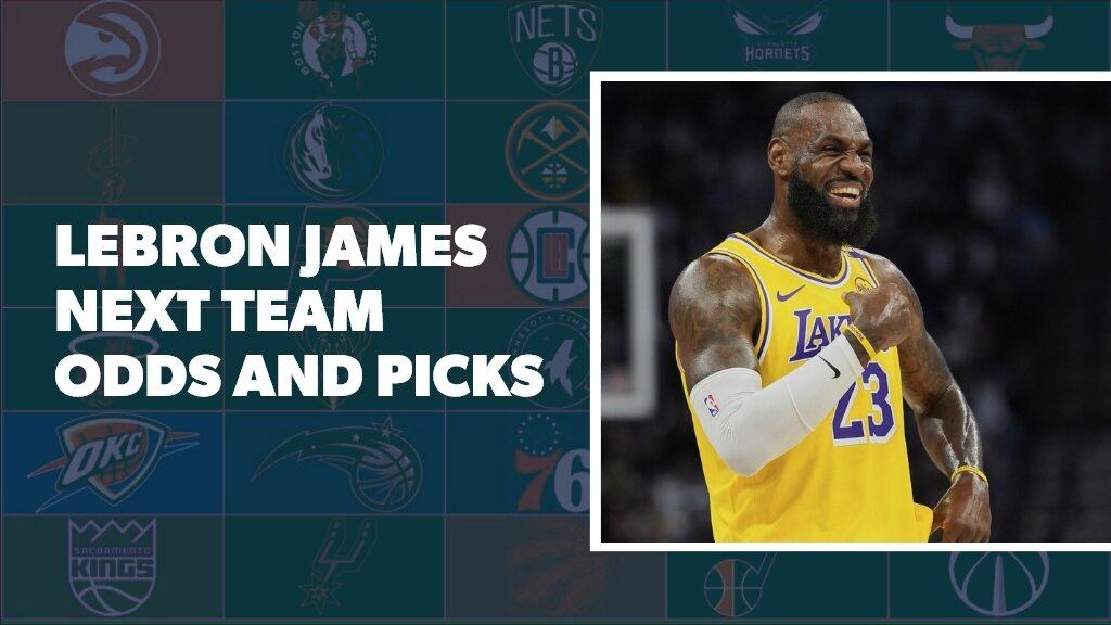 LeBron James Next Team Odds and Predictions