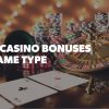 Why Game Type Matters for Bonuses