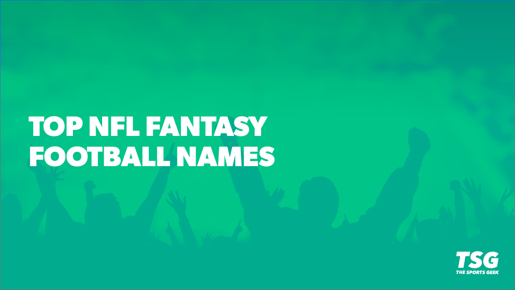 Top NFL Fantasy Football Names for 2025: Funny, Clever, and Dirty Ideas