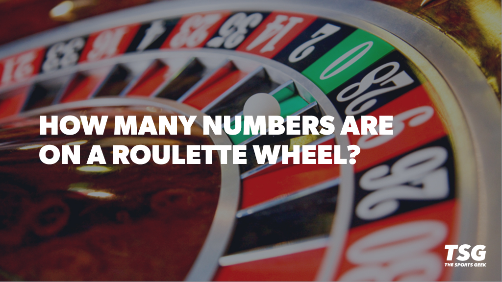 How Many Numbers Are on a Roulette Wheel?