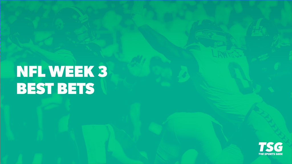 NFL Week 3 Odds, Betting Lines, and Best Bets
