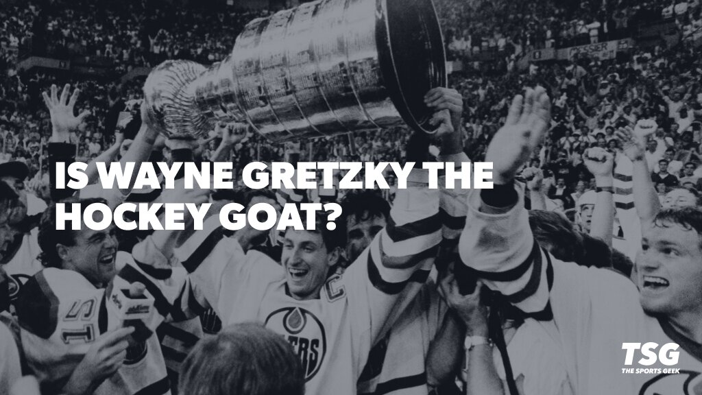 Is Wayne Gretzky the Hockey GOAT: A Deep Dive