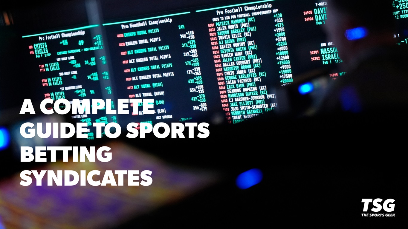 A Complete Guide to Sports Betting Syndicates