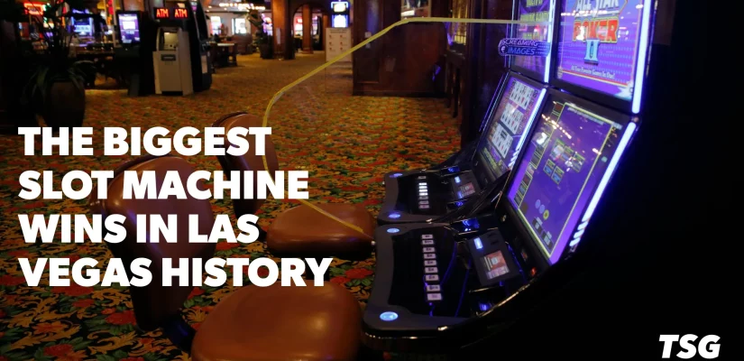The Biggest Slot Machine Wins in Las Vegas Gambling History