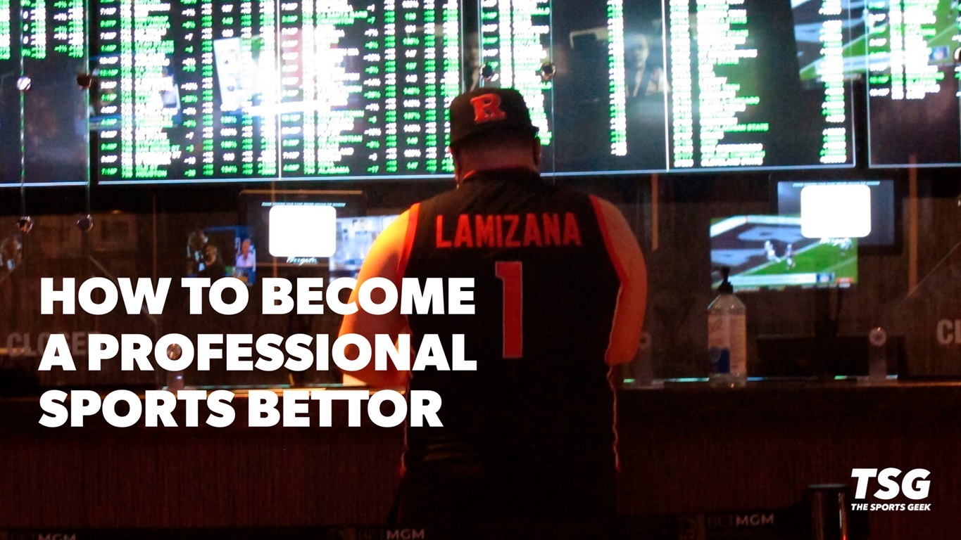 How to Become a Professional Sports Bettor