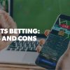 Sports Betting Pros and Cons: Is Sports Gambling Worth It?
