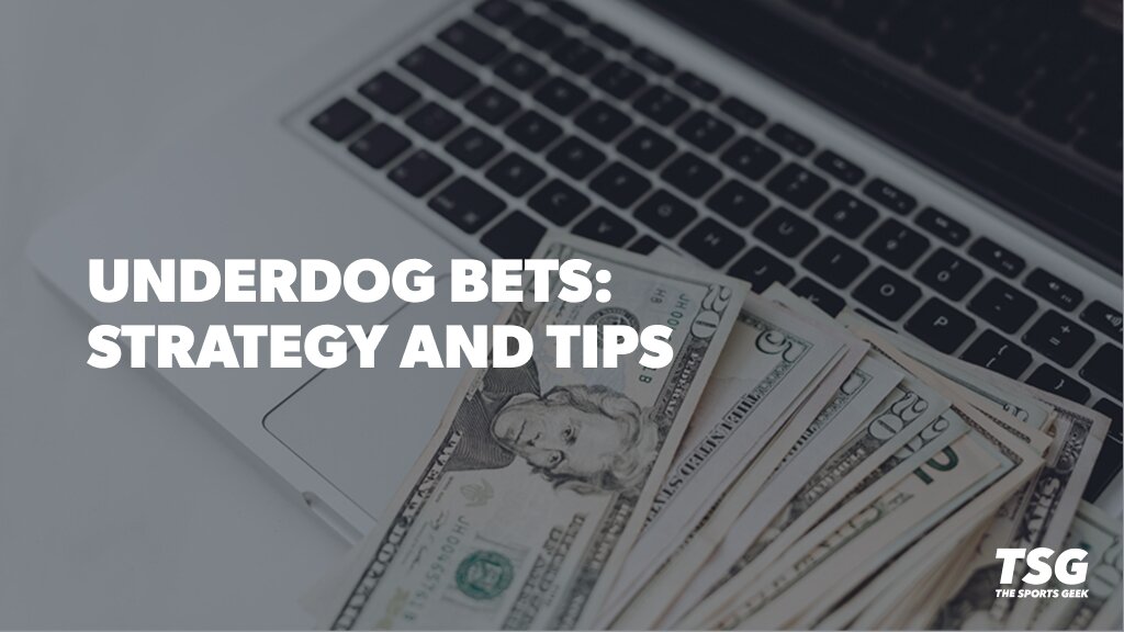 Underdog Betting Strategy: Pro Tips for Targeting Upsets