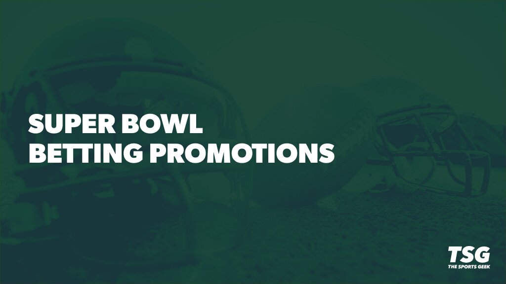 Top Super Bowl 60 Betting Promos and Bonuses