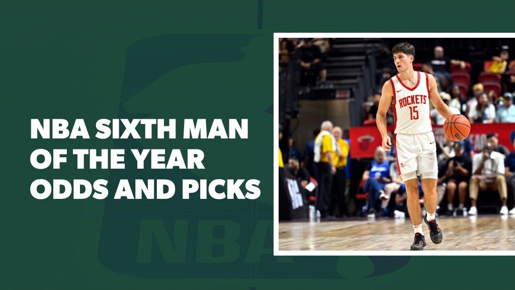 NBA Sixth Man of the Year 2026 Betting Preview: Odds, Favorites, Predictions
