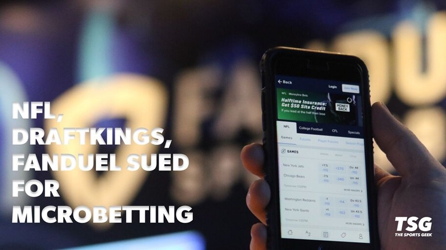 NFL, DraftKings, and FanDuel Face Lawsuit Over Microbetting