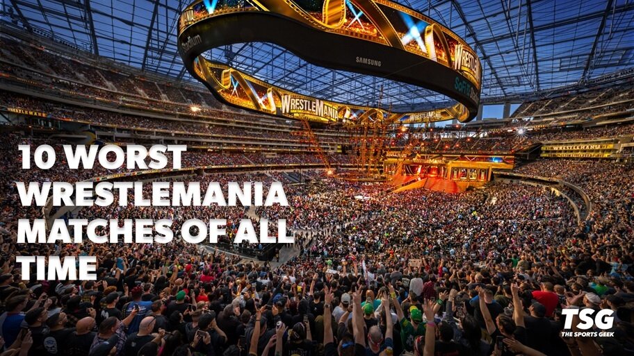 The 10 Worst WrestleMania Matches of All Time