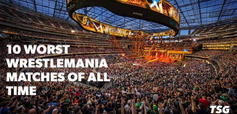 10 Worst WrestleMania Matches of All Time