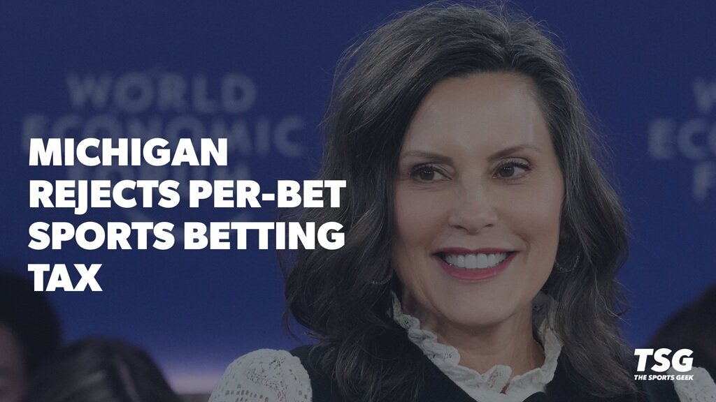 Michigan Lawmakers Reject Governor’s Proposed Per-Bet Sports Betting Tax