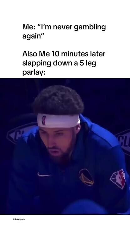 I'm Never Betting on Them Again meme